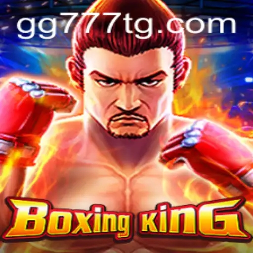 Experience the Thrill with BoxingKing on GG777.COM