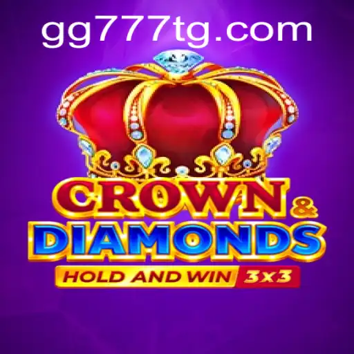 Exploring the Exciting World of Crowndiamonds - A Guide to GG777.COM