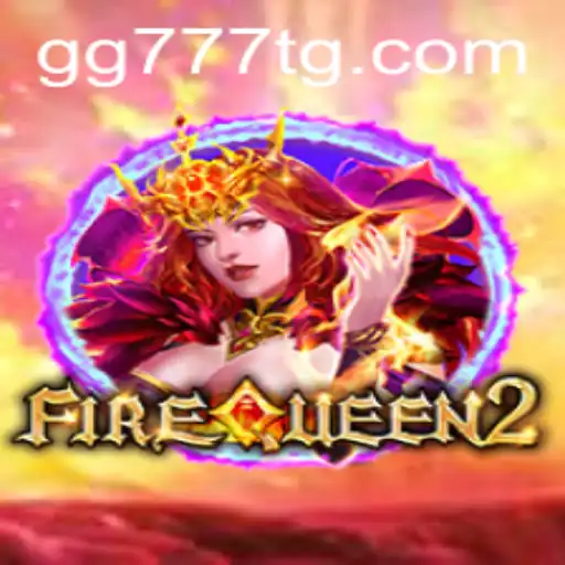 Immersive Adventure Awaits with FireQueen2 on GG777.COM