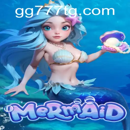 Dive into Adventure with 'Mermaid': Explore the Enchanting World of GG777.COM