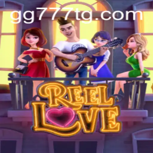ReelLove: Explore the Thrills of Online Gaming with GG777.COM