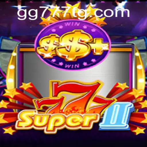 Discover the Thrills of Super777II: A Deep Dive into Gaming Excitement
