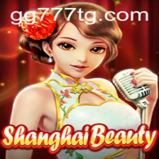 Discover the Thrilling World of ShanghaiBeauty: A Game Like No Other