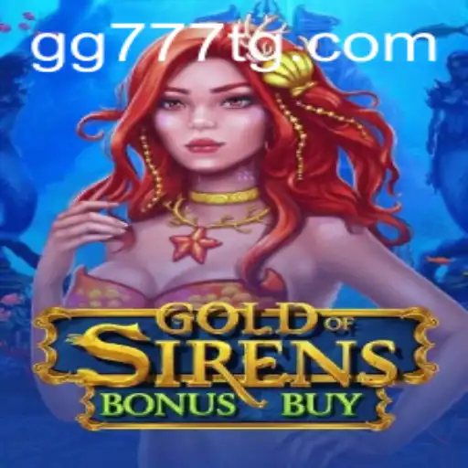 Discover the Thrilling World of GoldofSirensBonusBuy