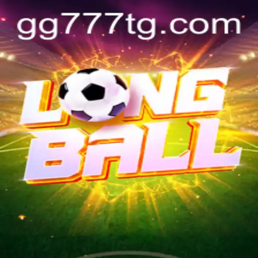 Discovering LongBall: The Exciting New Game from GG777.COM
