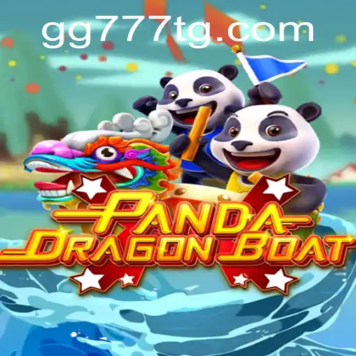 Explore 'PANDADRAGONBOAT': The Exciting New Game at GG777.COM