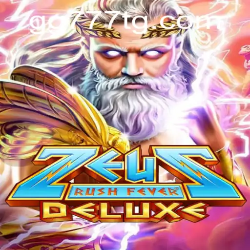 ZeusRushFeverDeluxe: Unleash the Power of the Gods in this Thrilling Adventure